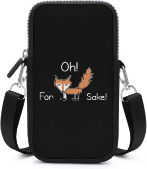 Funny Quote for Fox Sake Small Cell Phone Purse Crossbody Waterproof Mini Bag Wallet with Adjustable Strap